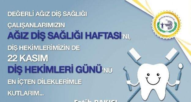 Belediye Başkanı Fatih Bakıcı'dan diş hekimlerine kutlama
