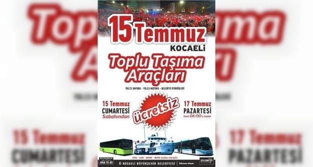 Kocaeli'de ulaşım 17 Temmuz'a kadar ücretsiz